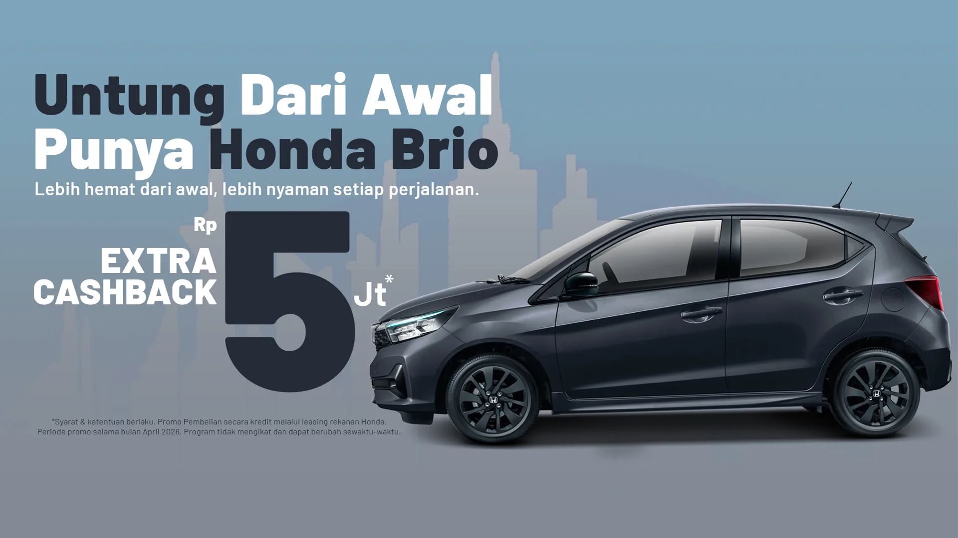 Untung Dari Awal Punya Honda Brio Apr26 - HBanner